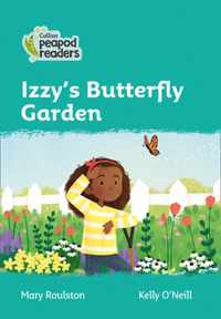 Level 3 - Izzy's Butterfly Garden (Collins Peapod Readers)