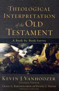 The Theological Interpretation of the Old Testament
