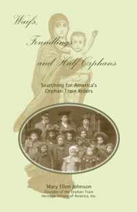 Waifs, Foundlings, and Half-Orphans