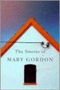 The Stories of Mary Gordon