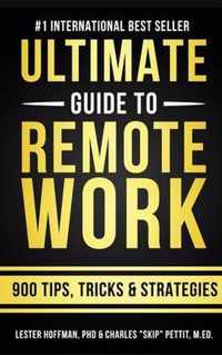 The Ultimate Guide To Remote Work