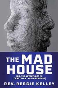 The Mad House