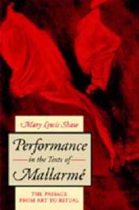 Performance in the Texts of Mallarme