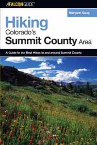 Hiking Colorado's Summit County Area