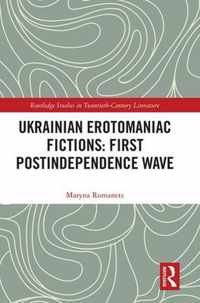 Ukrainian Erotomaniac Fictions