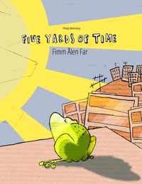 Five Yards of Time/Fimm Alen Far: English [UK]-Nynorn/Norn