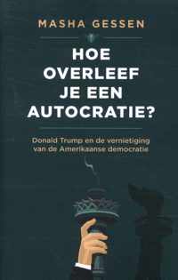 Hoe overleef je een autocratie?