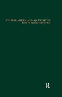 Chinese American Masculinities