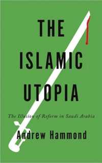 The Islamic Utopia