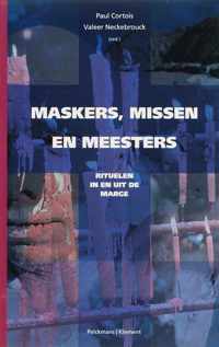 Maskers, Missen En Meesters