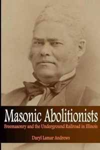 Masonic Abolitionists