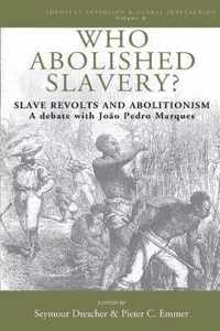 Who Abolished Slavery?