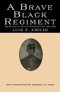 A Brave Black Regiment