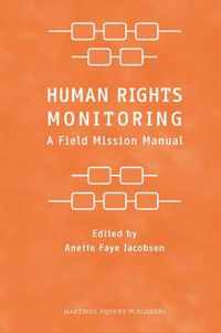 Human Rights Monitoring: A Field Mission Manual