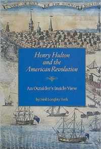 Henry Hulton and the American Revolution