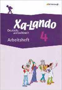 Xa-Lando 4. Arbeitsheft. Deutsch- und Sachbuch - Neubearbeitung