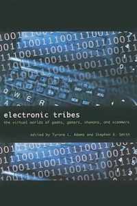 Electronic Tribes