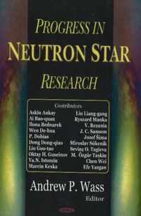 Progress in Neutron Star Research
