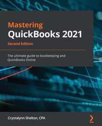 Mastering QuickBooks 2021