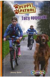 Puppy Patrol. Lucy Opgepakt