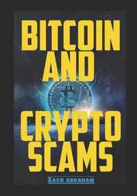 Bitcoin and Crypto scams: How to avoid bitcoin and cryptocurrency scams