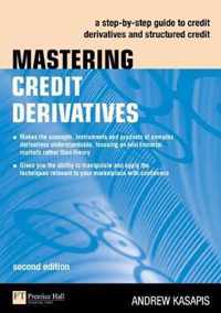 Mastering Credit Derivatives