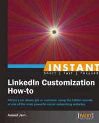 Instant Linkedin Customization How-To