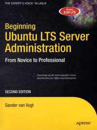 Beginning Ubuntu LTS Server Administration