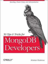 50 Tips And Tricks For Mongodb Developers