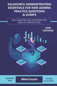 Salesforce Administration Essentials for New Admins Practice Questions & Dumps