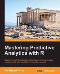 Mastering Predictive Analytics With R