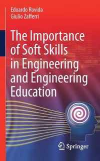 The Importance of Soft Skills in Engineering and Engineering Education