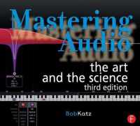 Mastering Audio: The Art and the Science
