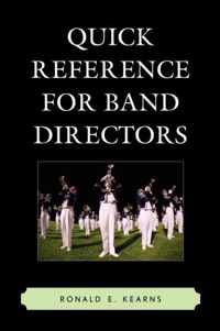 Quick Reference for Band Directors