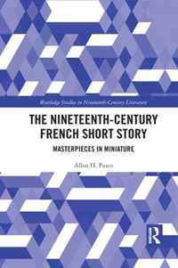 The Nineteenth-Century French Short Story: Masterpieces in Miniature