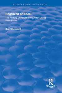 Engraved on Steel: History of Picture Production Using Steel Plates