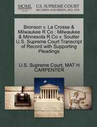 Bronson v. La Crosse & Milwaukee R Co