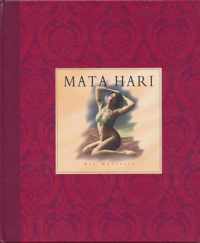 Mata Hari Het mysterie