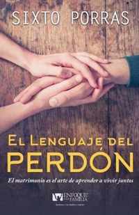 El Lenguaje del Perdon