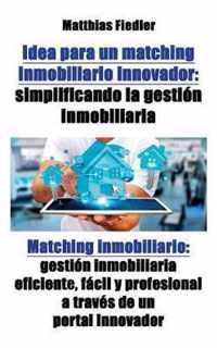 Idea para un matching inmobiliario innovador