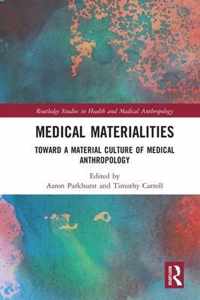 Medical Materialities