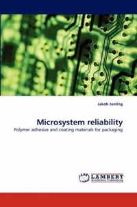 Microsystem reliability