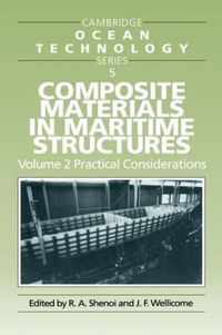 Composite Materials in Maritime Structures 2 Volume Paperback Set