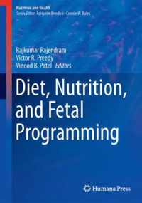 Diet, Nutrition, and Fetal Programming