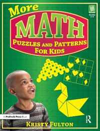 More Math Puzzles and Patterns for Kids