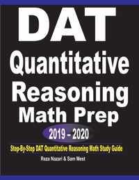 DAT Quantitative Reasoning Math Prep 2019 - 2020