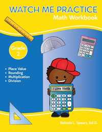 Watch Me Practice Grade 2 Math Workbook