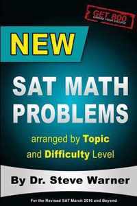 New SAT Math Problems arranged by Topic and Difficulty Level