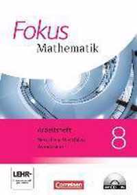 Fokus Mathematik 8. Schuljahr. Arbeitsheft mit eingelegten Lösungen und CD-ROM. Kernlehrpläne Gymnasium Nordrhein-Westfalen