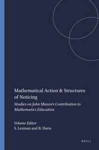 Mathematical Action & Structures of Noticing
